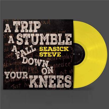 Seasick Steve "A Trip A Stumble A Fall Down On Your Knees LP"