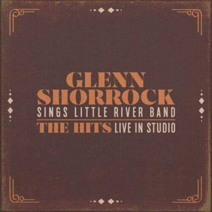 Shorrock, Glenn "Glenn Shorrock Sings Little River Band"
