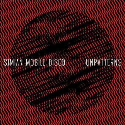 Simian Mobile Disco "Unpatterns Limited Edition"