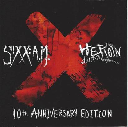 Sixx: A.M. "The Heroin Diaries Soundtrack Anniversary Edition"