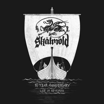 Skalmold - 10 Year Anniversary Live In Reykjavík