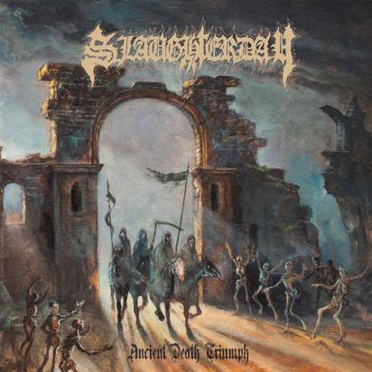 Slaughterday - Ancient Death Triumph Limited Ed...