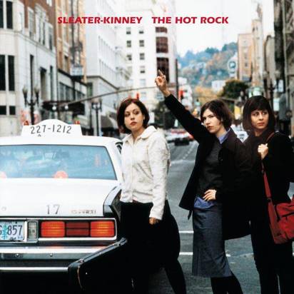 Sleater-Kinney "The Hot Rock Lp"