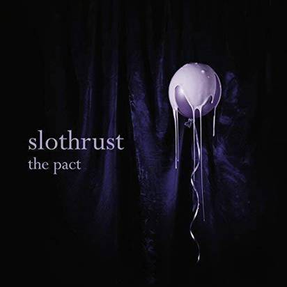 Slothrust "The Pact"