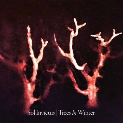 Sol Invictus "Trees In Winter Reissue"
