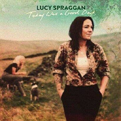 Spraggan, Lucy "Today Was A Good Day"