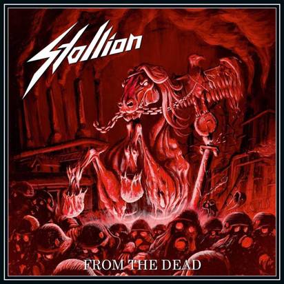 Stallion "From The Dead"