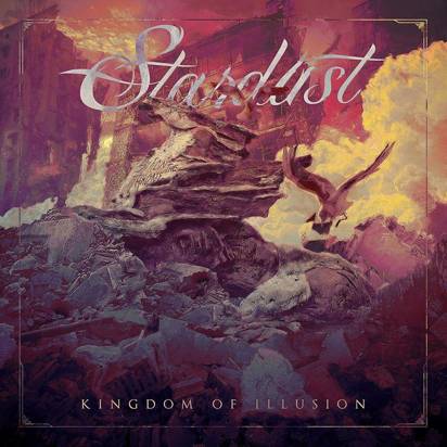 Stardust "Kingdom Of Illusion"