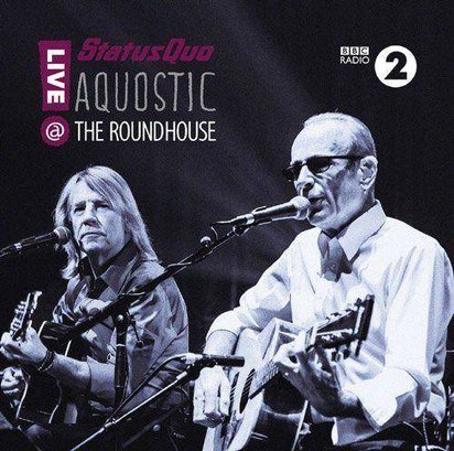 Status Quo "Acoustic Live At The Roundhouse Dvd"