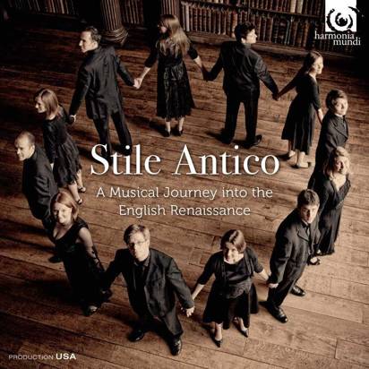 Stile Antico "A Musical Journey Into The English Renaissance"