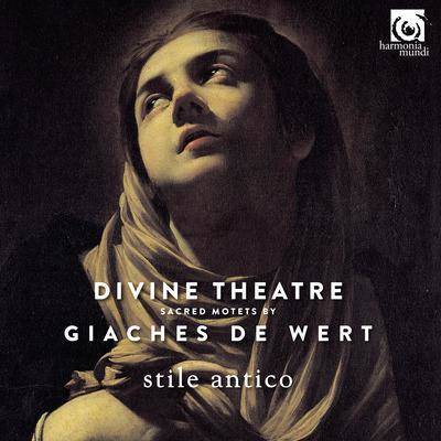 Stile Antico "Divine Theatre Sacred Motets De Wert"