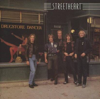 Streetheart "Drugstore Dancer"