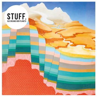 Stuff "Old Dreams New Planets LP"