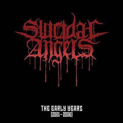 Suicidal Angels "Early Years 2001-2006"