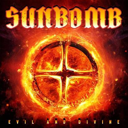 Sunbomb "Evil And Divine"