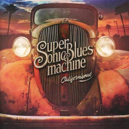 Supersonic Blues Machine "Californisoul"