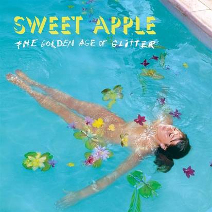 Sweet Apple "The Golden Age Of Glitter"
