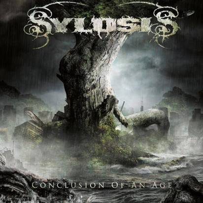 Sylosis "Conclusion Of An Age"