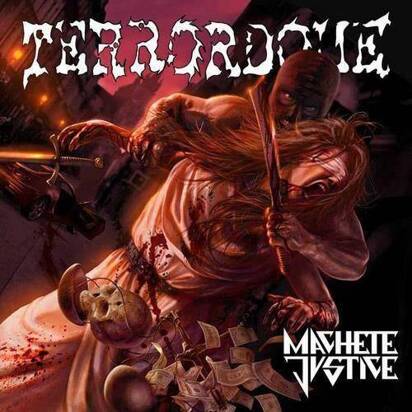 Terrordome "Machete Justice"