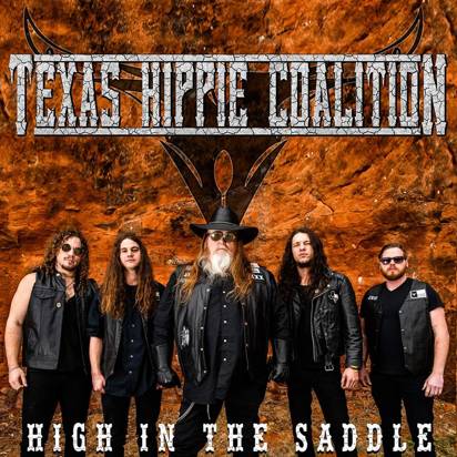 Texas Hippie Coalition "High In The Saddle"