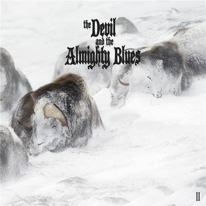 The Devil and the Almighty Blues "II"