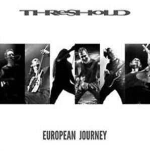 Threshold "European Journey Limited Edition"