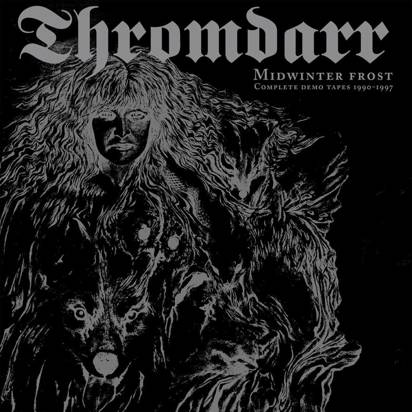 Thromdarr "Midwinter Frost - Complete Demo Tapes 1990-1997"