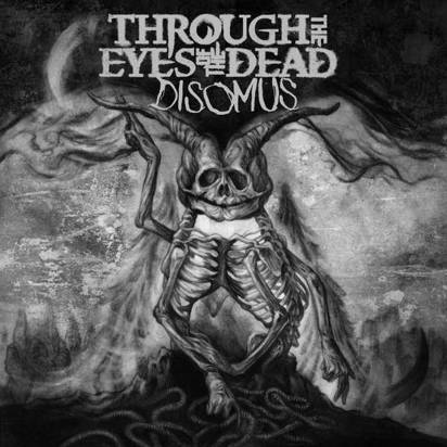 Through The Eyes Of Dead "Disomus"