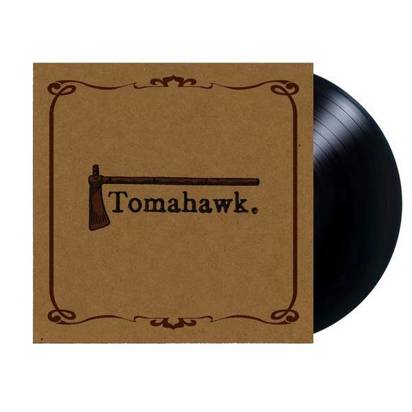 Tomahawk "Tomahawk LP BLACK"