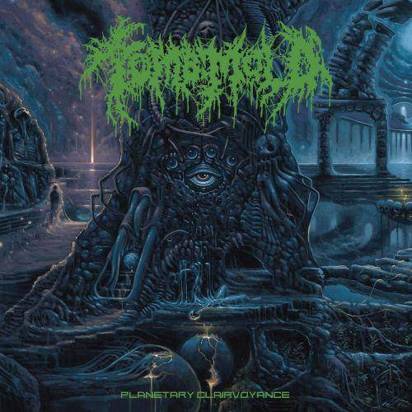 Tomb Mold "Planetary Clairvoyance"