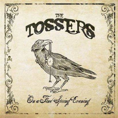 Tossers, The "On A Fine Spring Evening"