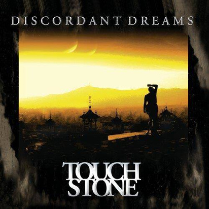 Touchstone "Discordant Dreams"