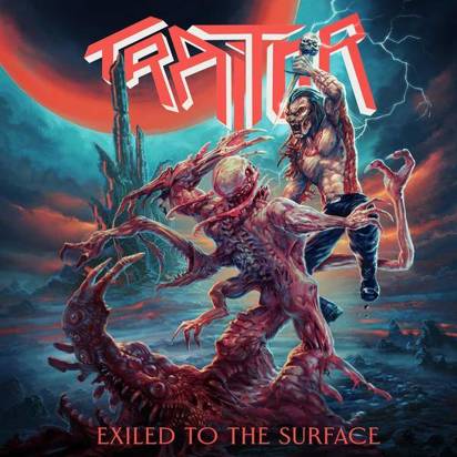 Traitor "Exiled To The Surface"
