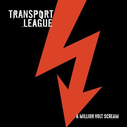 Transport League "A Million Volt Scream"