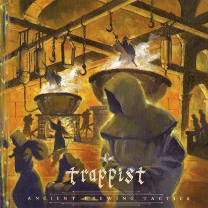 Trappist "Ancient Brewing Tactics"