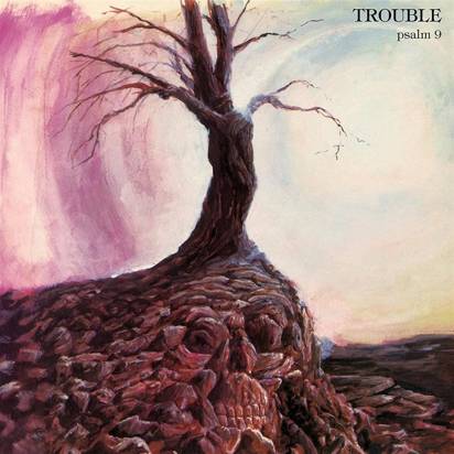 Trouble "Psalm 9 LP"