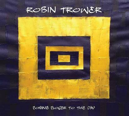 Trower, Robin "Coming Closer To The Day"