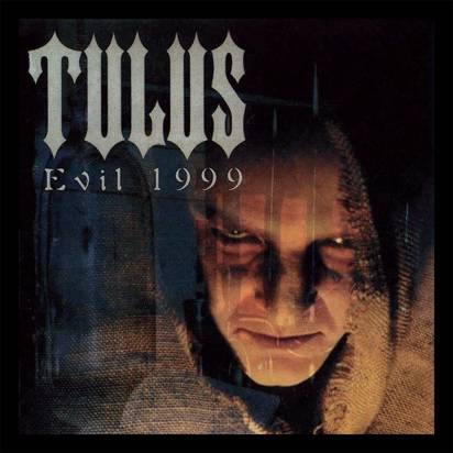Tulus "Evil 1999"
