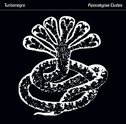 Turbonegro "Apocalypse Dudes"