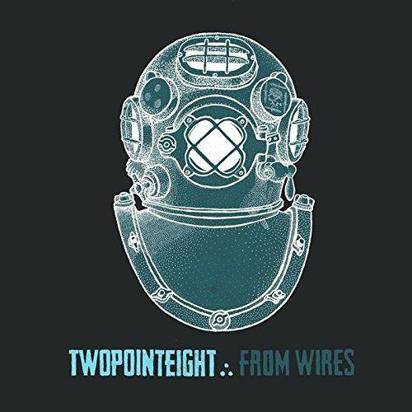 Twopointeight "From Wires"