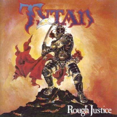 Tytan "Rough Justice"