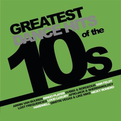 V/A "Greatest Dance Hits Of The 10's LP GREEN"