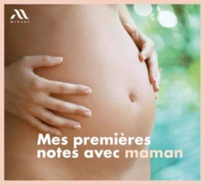 V/A "Mes Premieres Notes Avec Maman"