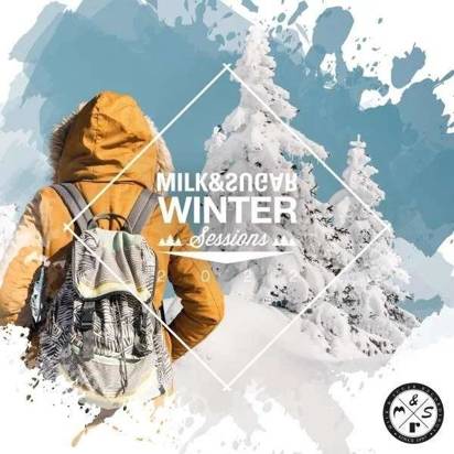 V/A "Milk & Sugar Winter Sessions 2022"