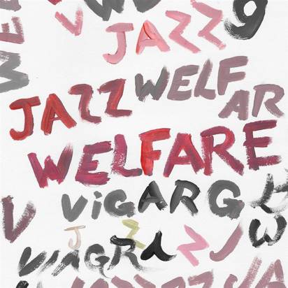 Viagra Boys "Welfare Jazz"