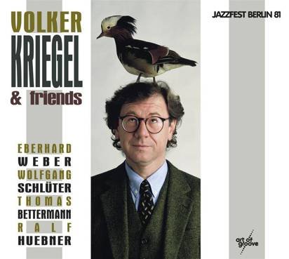 Volker Kriegel & Friends "Jazzfest Berlin 81"