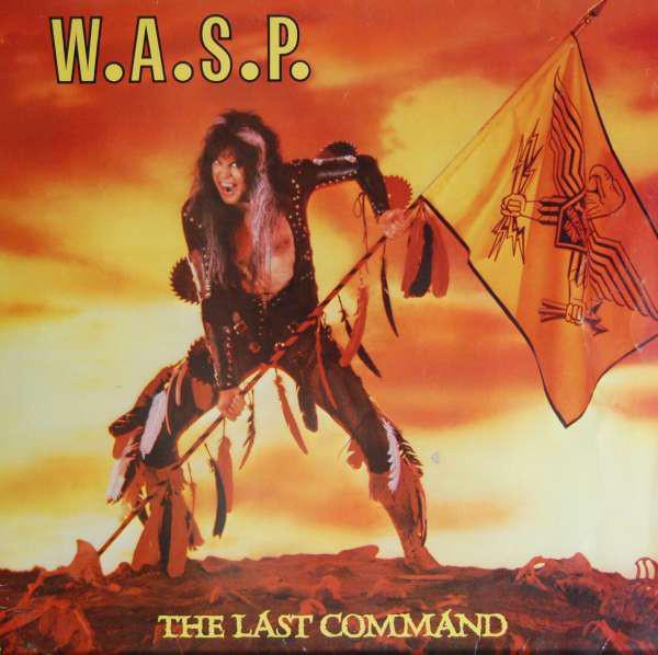 W.A.S.P. "The Last Command Lp"