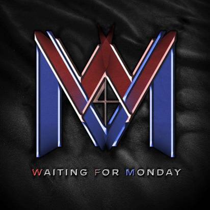 Waiting For Monday "Waiting For Monday"