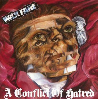 Warfare "A Conflict Of Hatred"
