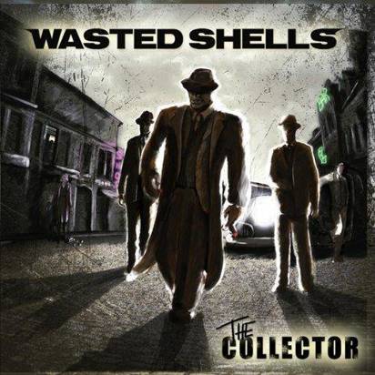 Wasted Shells "The Collector"